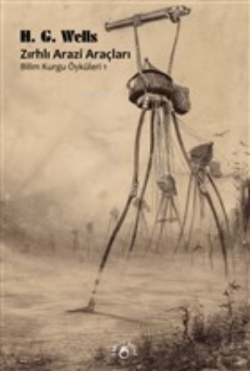 Zırhlı Arazi Araçları - H. G. Wells | Yeni ve İkinci El Ucuz Kitabın A