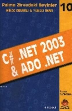 Zirvedeki Beyinler 10 / C#.NET 2003 & ADO NET - - | Yeni ve İkinci El 