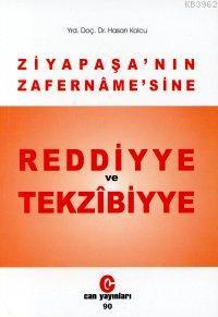 Ziya Paşa'nın Zafername'sine Reddiyye ve Tekzibiyye - Hasan Kolcu | Ye