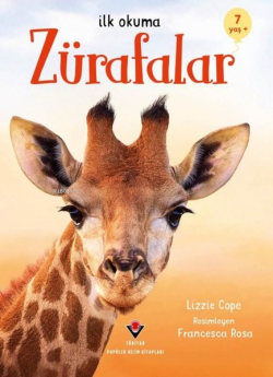 Zürafalar - İlk Okuma 7+ Yaş