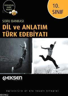 10. Sınıf Dil ve Anlatım Türk Edebiyatı Soru Bankası - Komisyon | Yeni