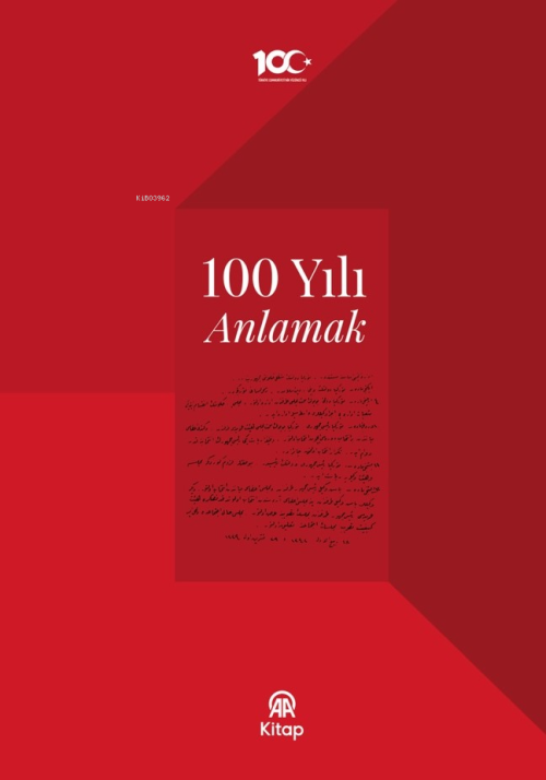 100 Yılı Anlamak - Kolektif | Yeni ve İkinci El Ucuz Kitabın Adresi