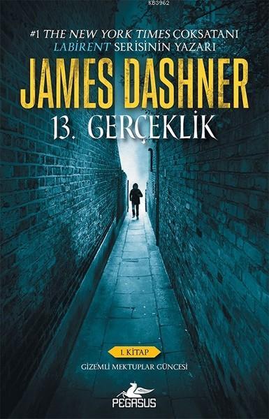 13. Gerçeklik - James Dashner | Yeni ve İkinci El Ucuz Kitabın Adresi