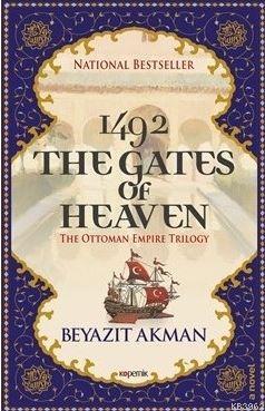 1492 The Gates Of Heaven - Beyazıt Akman | Yeni ve İkinci El Ucuz Kita