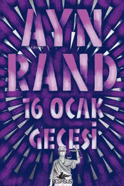 16 Ocak Gecesi - Ayn Rand | Yeni ve İkinci El Ucuz Kitabın Adresi
