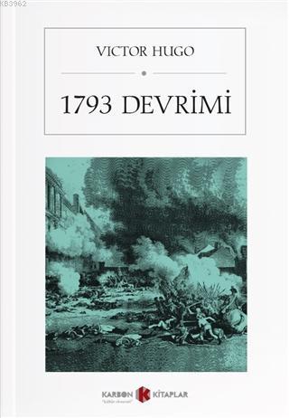 1793 Devrimi - Victor Hugo | Yeni ve İkinci El Ucuz Kitabın Adresi