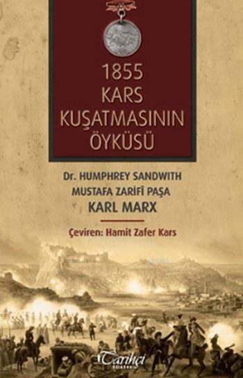 1855 Kars Kuşatmasının Öyküsü - Mustafa Zarifi Paşa | Yeni ve İkinci E