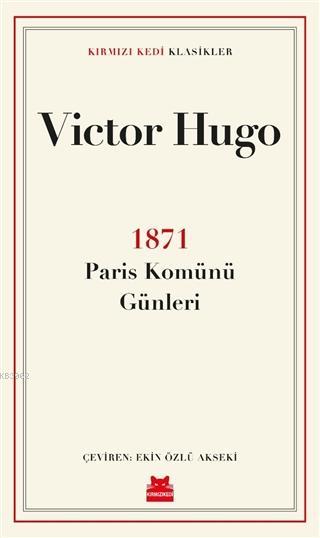 1871 Paris Komünü Günleri - Victor Hugo | Yeni ve İkinci El Ucuz Kitab
