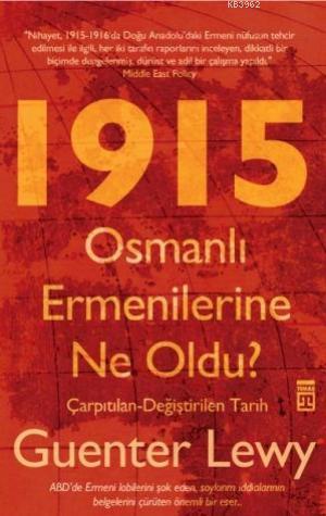 1915 Osmanlı Ermenilerine Ne Oldu? - Guenter Lewy | Yeni ve İkinci El 