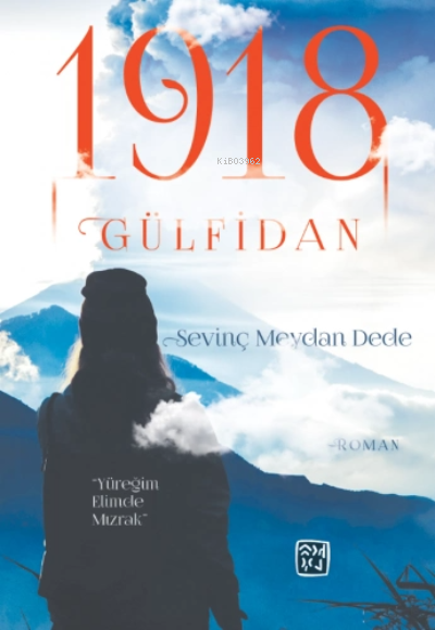 1918 Gülfidan - Sevinç Meydan Dede | Yeni ve İkinci El Ucuz Kitabın Ad