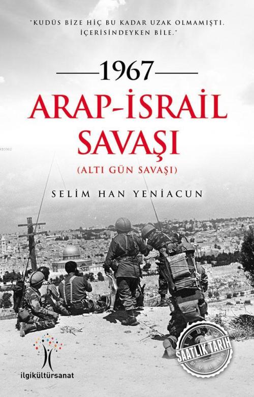 1967 Arap-İsrail Savaşı - Selim Han Yeniacun | Yeni ve İkinci El Ucuz 