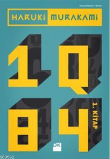 1Q84 - 1. Kitap - Haruki Murakami | Yeni ve İkinci El Ucuz Kitabın Adr