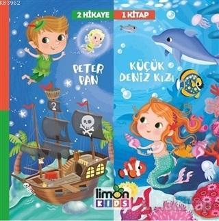 2 Hikaye 1 Kitap: Peter Pan - Deniz Kızı - Kolektif | Yeni ve İkinci E