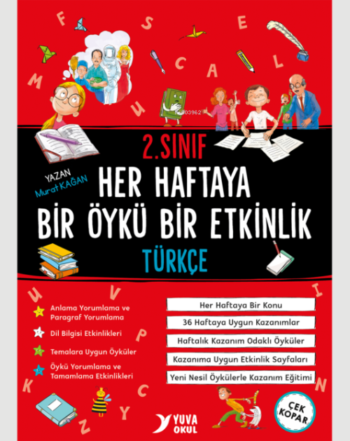 2. Sınıf Türkçe Her Haftaya Bir Öykü Bir Etkinlik - Kolektif | Yeni ve