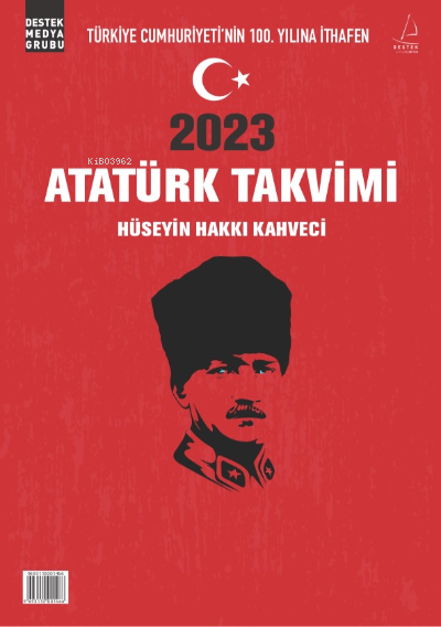2023 Atatürk Takvimi - Hüseyin Hakkı Kahveci | Yeni ve İkinci El Ucuz 