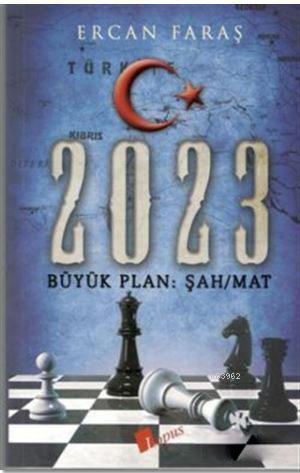 2023 Büyük Plan: Şah/Mat - Ercan Faras- | Yeni ve İkinci El Ucuz Kitab