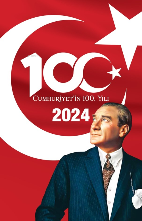 2024 Ajanda – 100 Yıl İstiklal - | Yeni ve İkinci El Ucuz Kitabın Adre