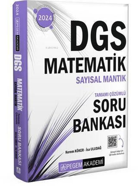 2024 DGS Matematik Sayısal Mantık Tamamı Çözümlü Soru Bankası - Kolekt