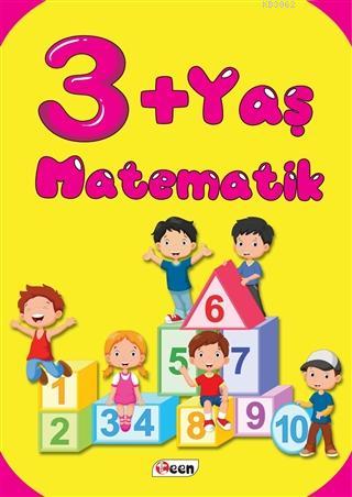 3+ Yaş Matematik - Kolektif | Yeni ve İkinci El Ucuz Kitabın Adresi
