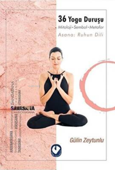 36 Yoga Duruşu - Gulin Zeytunlu | Yeni ve İkinci El Ucuz Kitabın Adres