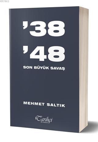 38 48 - Son Büyük Savaş - Mehmet Saltık | Yeni ve İkinci El Ucuz Kitab