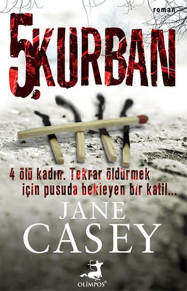 5. Kurban - Jane Casey | Yeni ve İkinci El Ucuz Kitabın Adresi