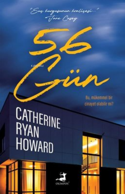 56 Gün - Catherine Ryan Howard | Yeni ve İkinci El Ucuz Kitabın Adresi
