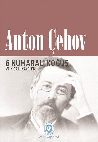 6 Numaralı Koğuş ve Kısa Hikayeler - Anton Pavloviç Çehov | Yeni ve İk