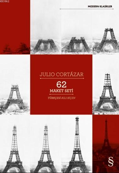 62 Maket Seti - Julio Cortázar | Yeni ve İkinci El Ucuz Kitabın Adresi