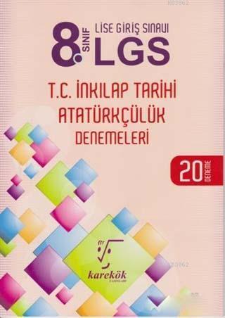 Karekök 8. Sınıf LGS İnkılap Tarihi Atatürkçülük Denemeleri - Komisyon