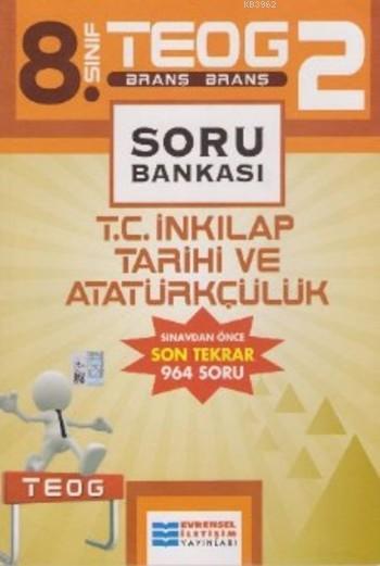 8.Sınıf TEOG 2 T.C İnkilap Tarihi ve Atatürkçülük Soru Bankası - Kolek