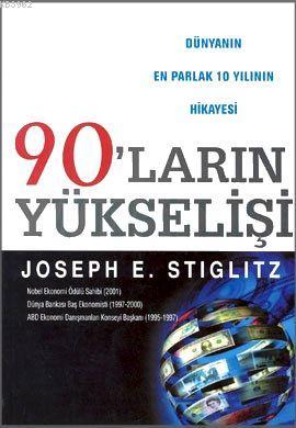 90'ların Yükselişi - Joseph E. Stiglitz- | Yeni ve İkinci El Ucuz Kita