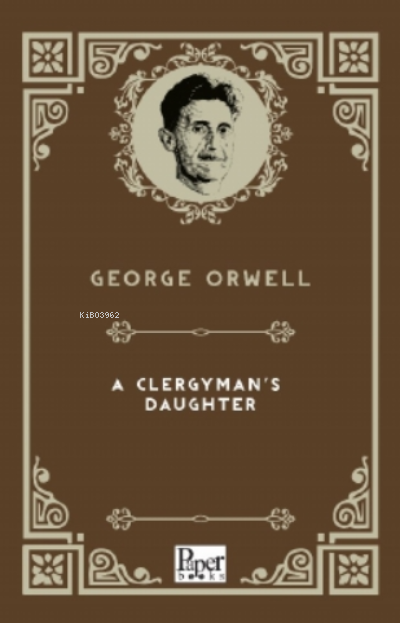 A Clergyman's Daughter - George Orwell | Yeni ve İkinci El Ucuz Kitabı