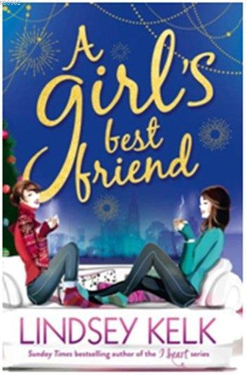 A Girl's Best Friend - Lindsey Kelk | Yeni ve İkinci El Ucuz Kitabın A