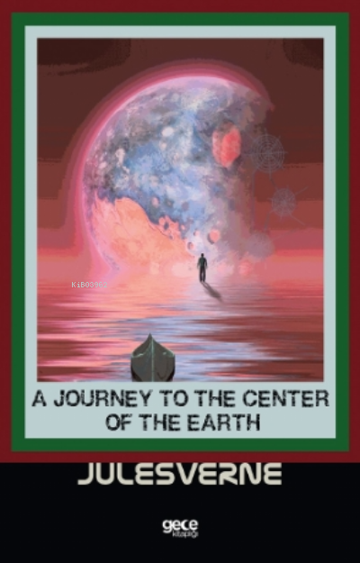 A Journey To The Center Of The Earth - Jules Verne | Yeni ve İkinci El