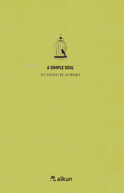 A Simple Soul - Gustave Flaubert | Yeni ve İkinci El Ucuz Kitabın Adre