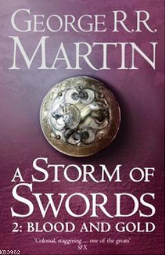 A Storm Of Swords 2: Blood and Gold - George R. R. Martin | Yeni ve İk