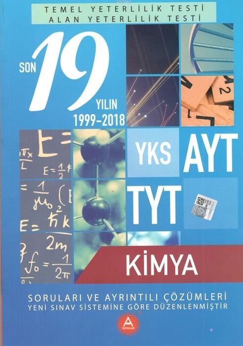 YKS AYT TYT Kimya Son 19 Yılın Soruları ve Ayrıntılı Çözümleri 1999-20