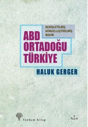 ABD, Ortadoğu, Türkiye - Haluk Gerger | Yeni ve İkinci El Ucuz Kitabın