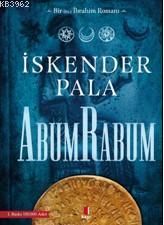 Abum Rabum - İskender Pala | Yeni ve İkinci El Ucuz Kitabın Adresi