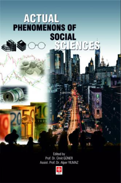Actual Phenomenons of Social Sciences - Ümit Güner | Yeni ve İkinci El