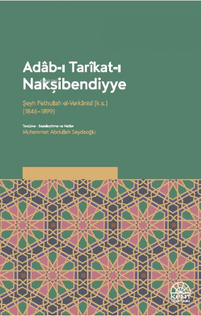 Adab-ı Tarikat-ı Nakşibendiyye - Şeyh Fethullah Verkanisi | Yeni ve İk