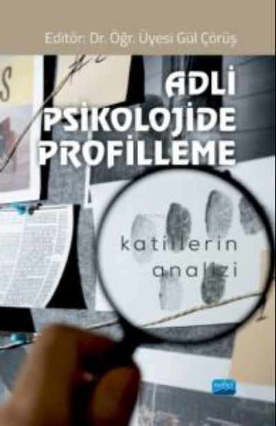 Adli Psikolojide Profilleme - Kolektif | Yeni ve İkinci El Ucuz Kitabı
