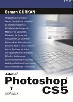 Adobe Photoshop CS5 - Osman Gürkan | Yeni ve İkinci El Ucuz Kitabın Ad