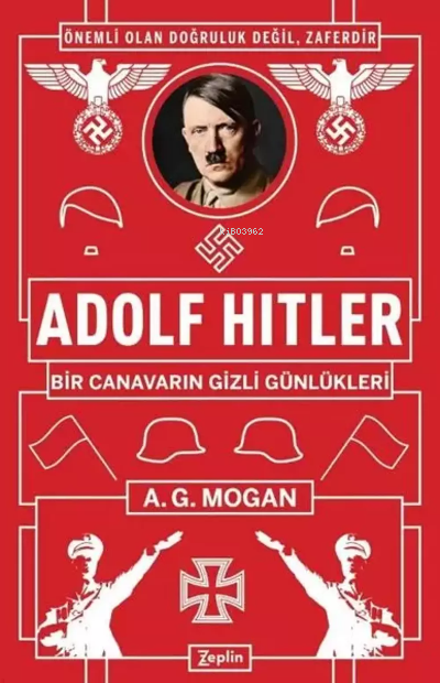 Adolf Hitler - A. G. Mogan | Yeni ve İkinci El Ucuz Kitabın Adresi