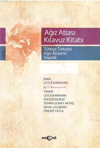 Ağız Atlası Kılavuz Kitabı - Leyla Karahan | Yeni ve İkinci El Ucuz Ki