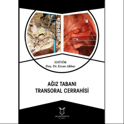 Ağız Tabanı Transoral Cerrahisi - Ercan Akbay | Yeni ve İkinci El Ucuz
