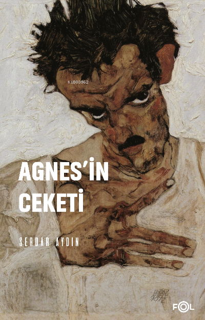 Agnes’in Ceketi - Serdar Aydın | Yeni ve İkinci El Ucuz Kitabın Adresi