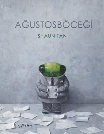 Ağustosböceği - Shaun Tan | Yeni ve İkinci El Ucuz Kitabın Adresi