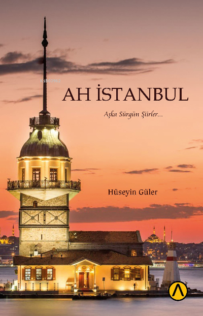 Ah İstanbul - Hüseyin Güler | Yeni ve İkinci El Ucuz Kitabın Adresi